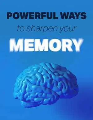 Powerful ways to sharpen your memory